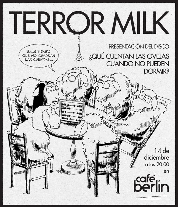 Cartel Terror Milk en Café Berlín