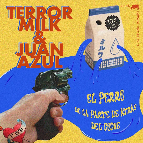 Cartel Terror Milk en El Perro